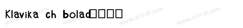 Klavika ch bolad字体转换